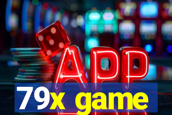 79x game